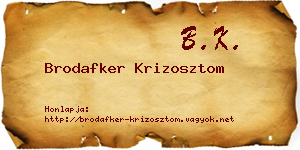Brodafker Krizosztom névjegykártya